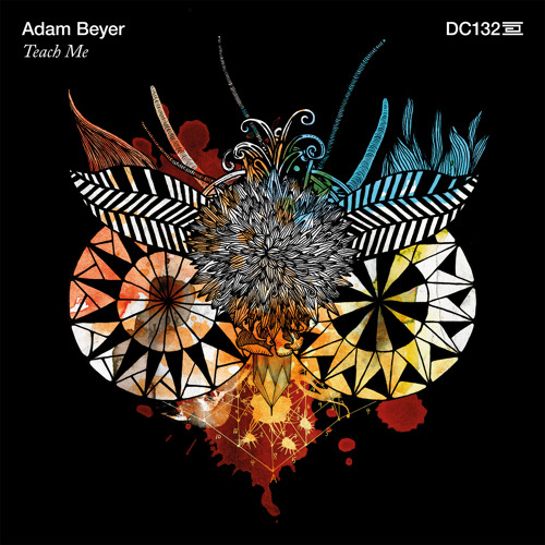 Adam Beyer - Teach Me - Drumcode - DC132