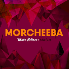 Morcheeba - Make Believer