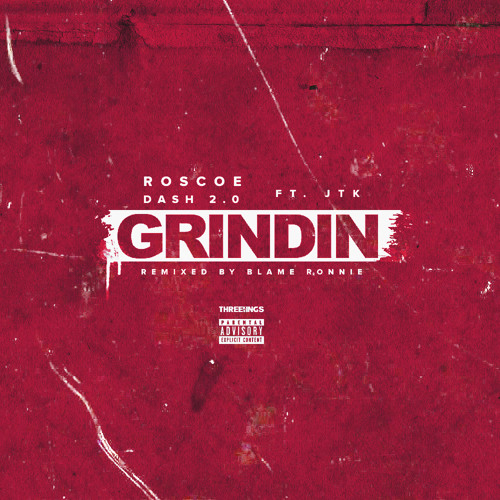 Roscoe Dash 2.0 - Grindin' (Remix) ft. JasonTheKid