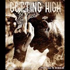 Getting High - Eternal aka Mr.Neva Die