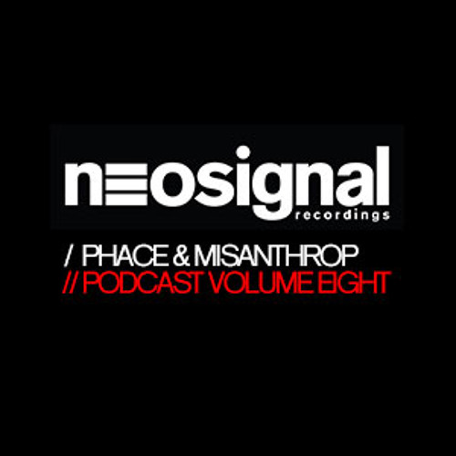 Phace & Misanthrop // Neosignal Recordings Podcast Volume 008