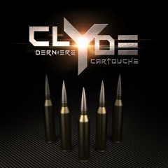 Clyde - Dernière Cartouche