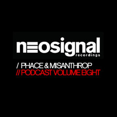 Phace & Misanthrop // Neosignal Recordings Podcast Volume 008