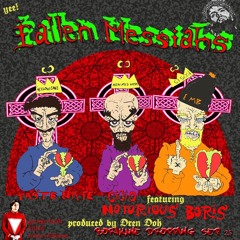 Taste Nate / GiGiO / Notorious Boris - Fallen Messiahs (prod. By Dren Doh)...BORiKANE SEPT. 25TH