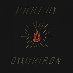 Porchy, Oxxxymiron - Earth Burns