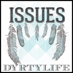 ISSUES (TRAPALOTMAFIA EXCLUSIVE)