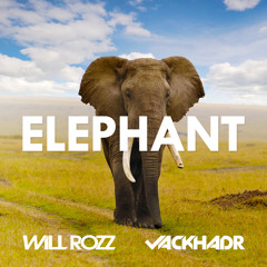 Will Rozz & Jack HadR - Elephant (Original Mix)
