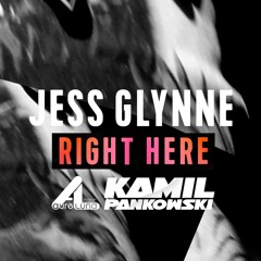 Jess Glynne - Right Here (Aureluna & Kamil Pankowski Unofficial Remix)[FREE DOWNLOAD IN DESCRIPTION]