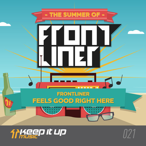 Frontliner - Feels Good Right Here | TSOF 8/14