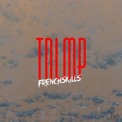 TNLMP X FRENCHSKILLS (TuNeLeMeritePas)