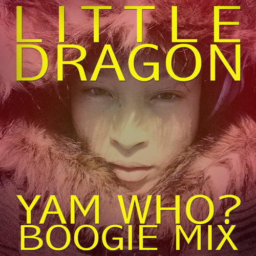 Little Dragon - Ritual Union (Yam Who? Boogie Rework) - 320kbps