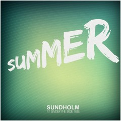 Sundholm - Summer (feat. Under the Blue Tree)