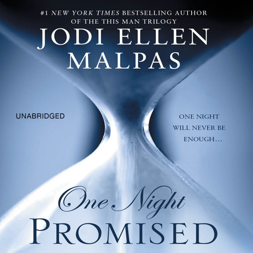Stream One Night: Promised by Jodi Ellen Malpas, Read by Edita Brychta -  Sweet Nothings Excerpt by HachetteAudio | Listen online for free on  SoundCloud