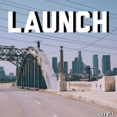 LAUNCH