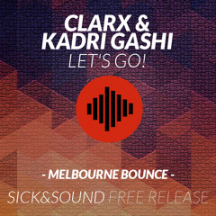 Clarx & Kadri Gashi - Let's Go!