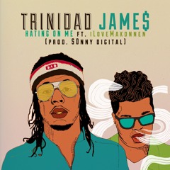 Trinidad James - H.O.M.E. (Hating On Me)(feat. iLoveMakonnen)