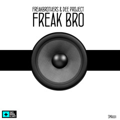 Freakbrothers - Freak Bro