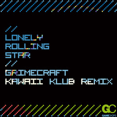 Katamari Damacy - Lonely Rolling Star (Grimecraft Remix)