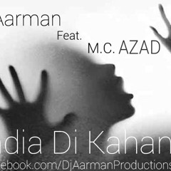 India Di Kahani - M.C. Azad [Produced by DJ Aarman]