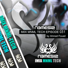 Nemesis - IMIX MNML TECH Episode 031