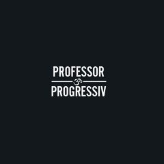 Professor Progressiv - Bassline Junkie