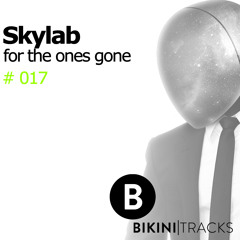 Skylab - For The Ones Gone (Original Mix)