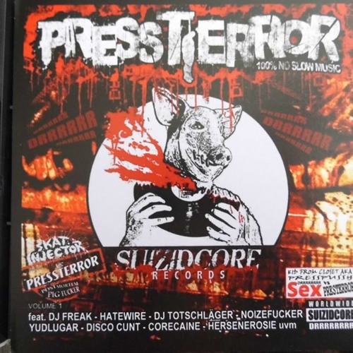 Pressterror Vs The Mother Fucker - Suizidcore Pills