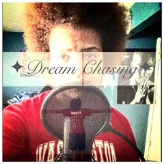 Dream Chasing