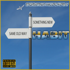 Habit ft. Lil Eddie, Keal & Diamond