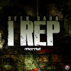 Deek Dada - I Rep