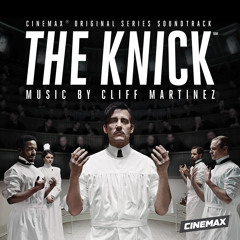 Cliff Martinez - "I'm In The Pink" (from THE KNICK OST)