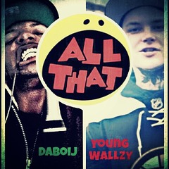 DaBoiJ Feat Young Wallzy - All That