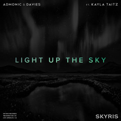Light Up The Sky (ft. Kayla Taitz)
