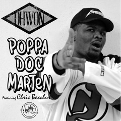 Poppa Doc Marten ft. Chris Bacchus (Prod. by MUDDY THUMB)