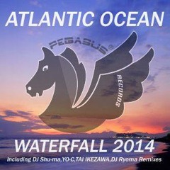 Atlantic Ocean - Waterfall 2014 (DJ Shu-ma Love For Ibiza Remix) Preview