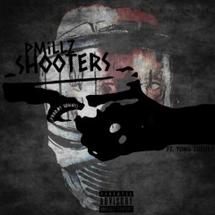 Shooters Pmillz ft yung luxiry