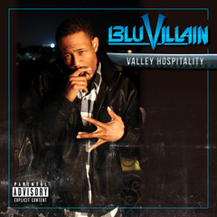 Valley Hospitality-BluVillain produced by Kamoshun