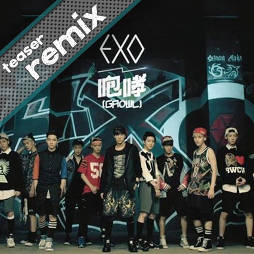 Stream EXO "Growl" (i5cream teaser remix)(KOR version) by i5cream | Listen  online for free on SoundCloud