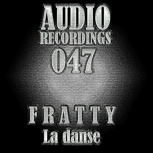 FRATTY - LA DANSE (preview)