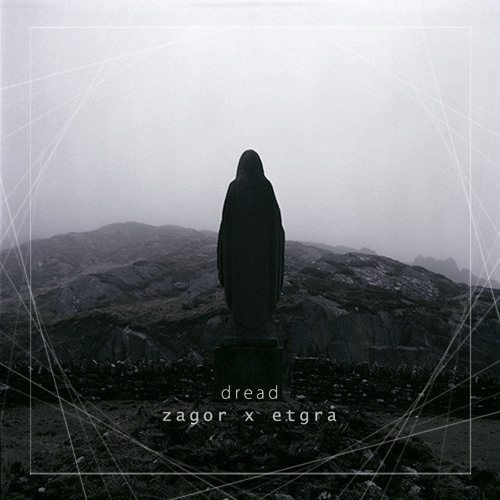 dread. ETGRA x ZAGOR