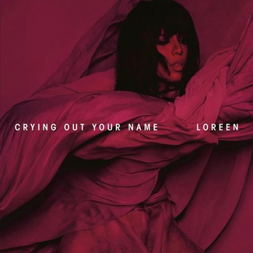 Crying Out Your Name - Loreen (Cover)