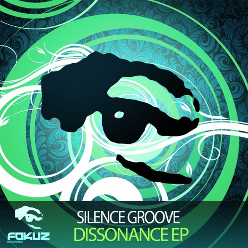 FOKUZ14071 / Silence Groove - Dissonance EP