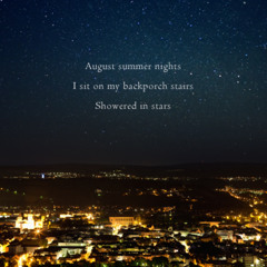 Raining Stars [Naviarhaiku 032 - August summer nights]
