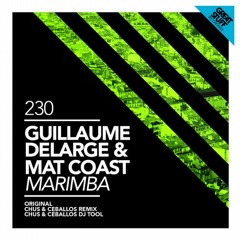 Guillaume Delarge & Mat Coast - Marimba (Chus & Ceballos Remix)