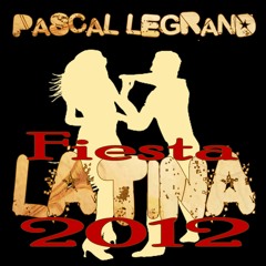 Pascal Legrand - Fiesta Latina Mix 2012 (Primera Edición)