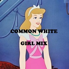 Common White Girl (Summer Progressive House) Mix