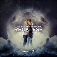 Olly James Feat. Nathan Kay - Reckless (AudioKiller Remix)