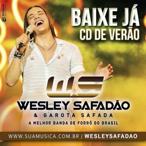 Wesley Safadão & Garota Safada. Tá com Saudade de mim? Vai Morrer!!! rsrs...