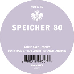 Danny Daze & Translucent - Speaker Language [Kompakt - Speicher]