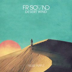 FR Sound - Desert Wind (Original Mix)